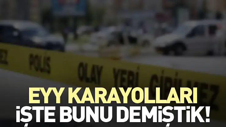 Eyy karayolları işte bunu demiştik!