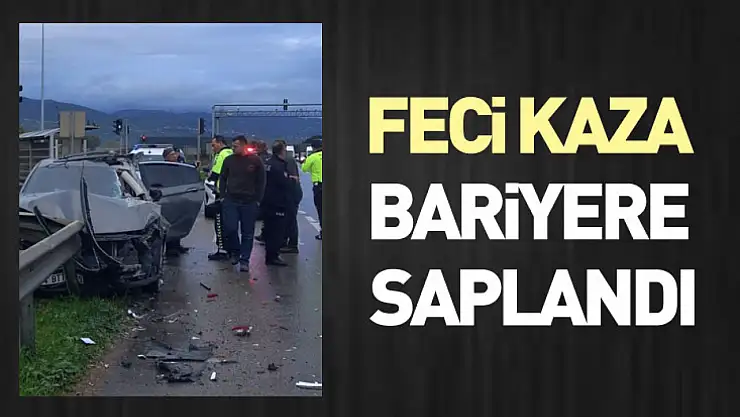 Feci Kaza : Bariyere Saplandı