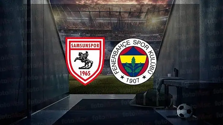 Fenerbahçe ile Samsunspor 63. kez karşılaşacak