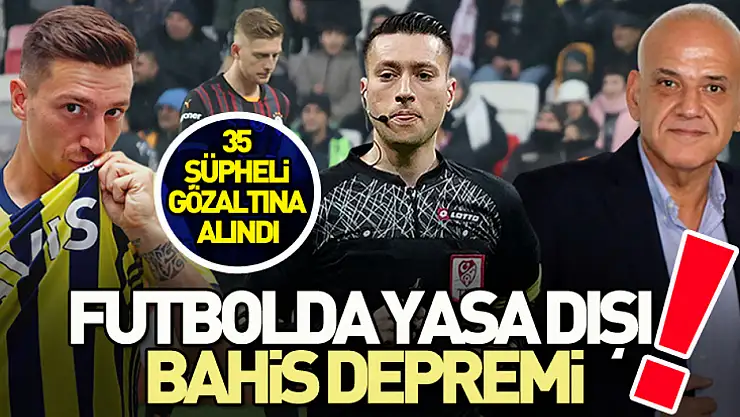 Futbolda bahis depremi! Çok sayıda gözaltı var