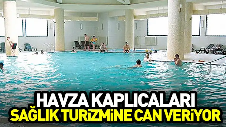 Havza Kaplıcaları Sağlık Turizmine Can Veriyor