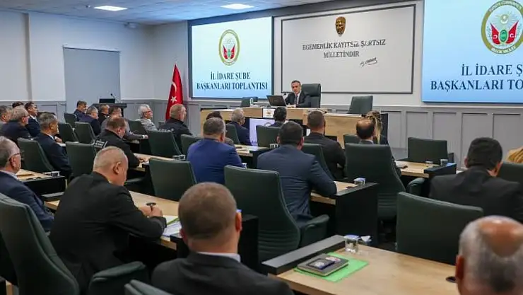 İl İdare Şube Başkanları Toplantısı' yapıldı
