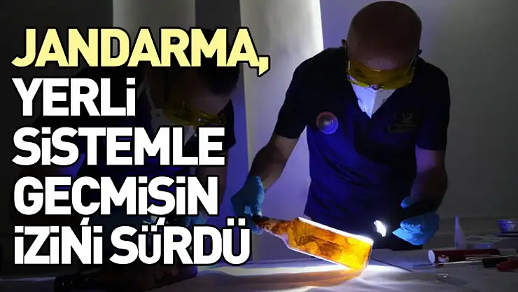 Jandarma, yerli sistemle geçmişin izini sürdü