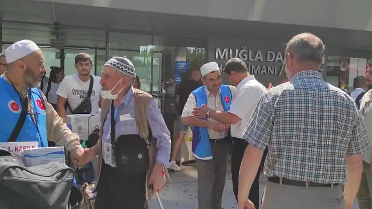 Muğla'da hacılar coşkuyla karşılandı