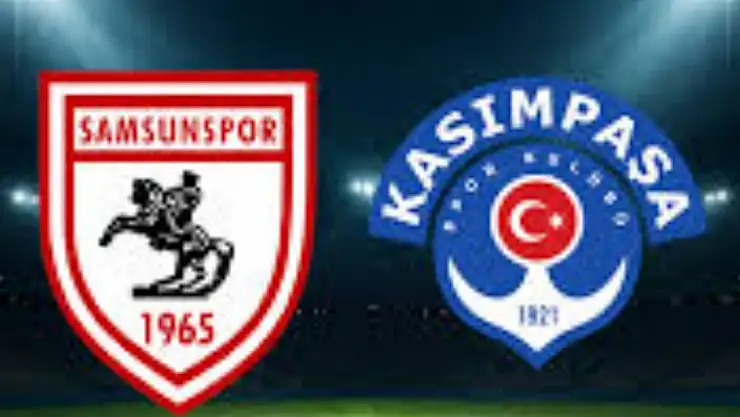 Samsunspor - Kasımpaşa ilk 11'ler