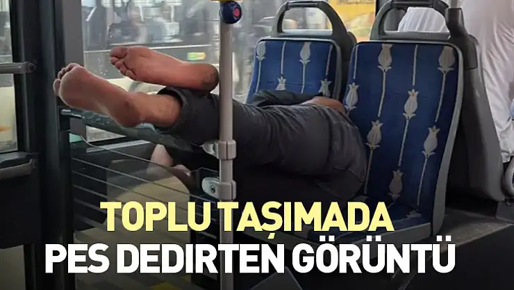 Toplu taşımada pes dedirten görüntü