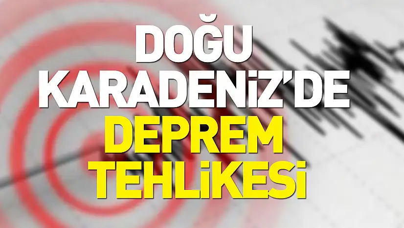 'Doğu Karadeniz'de deprem'