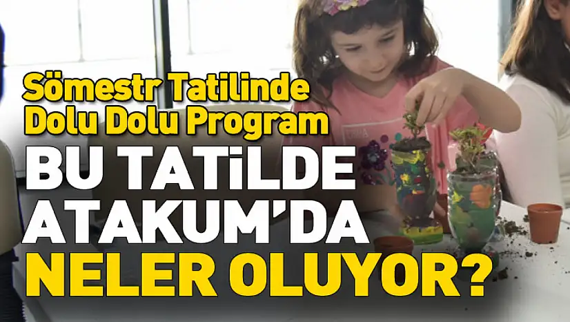 Atakum'da Tatil Çocuklar İçin Renklendi