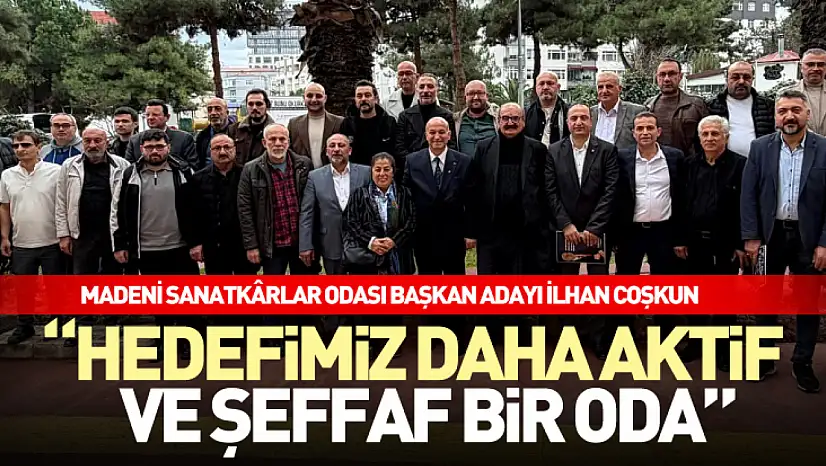 'Hedefimiz daha aktif ve şeffaf bir oda'