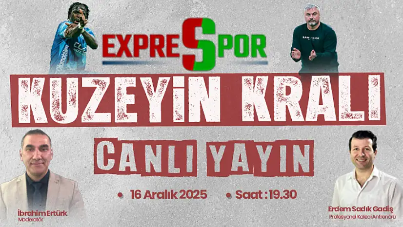 Kuzeyin Kralı Exprespor Canlı Yayını Bu Akşam