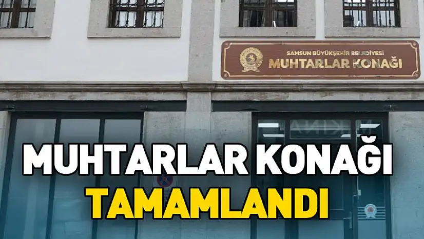 Başkan Doğan'ın Müjdesi Hayata Geçti: Muhtarlar Konağı Tamam