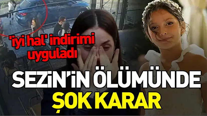 Sezin'in Ölümünde Karar Çıktı