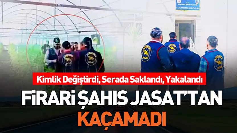 34 yıl hapis cezasıyla aranan firari cinayet zanlısı Antalya'da yakalandı