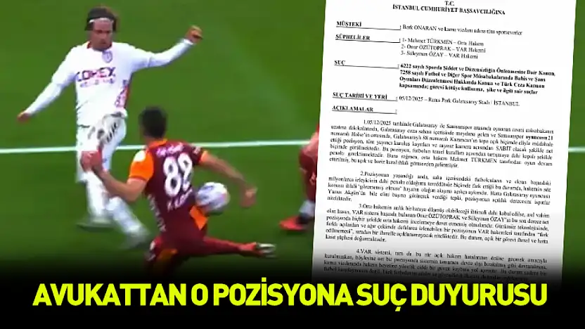 Avukattan o pozisyona suç duyurusu