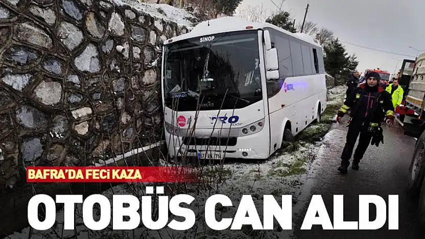 Bafra'da feci Kaza: otobüs can aldı