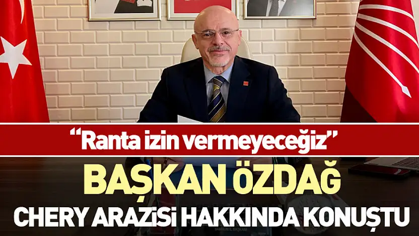 Başkan Özdağ'dan 'Chery' yorumu! 'Ranta izin vermeyeceğiz'