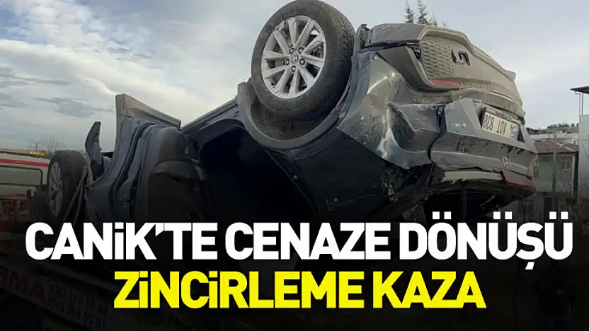 Canik'te Cenaze Dönüşü Zincirleme Kaza: 4 Yaralı