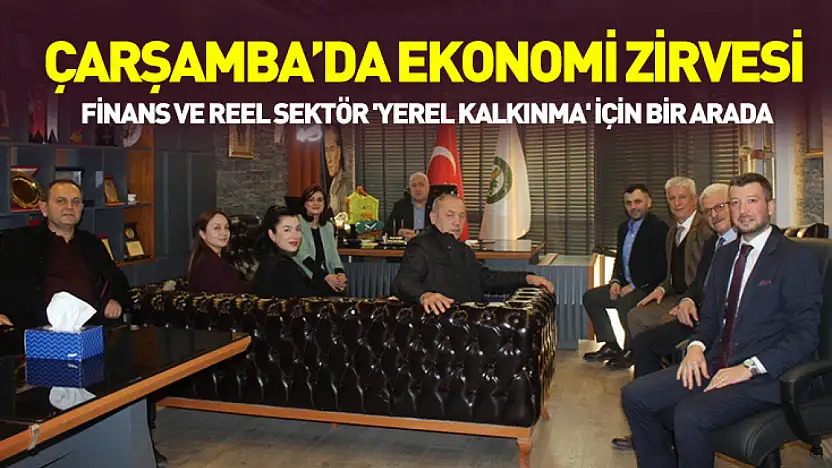 Finans ve reel sektör 'yerel kalkınma' için bir arada