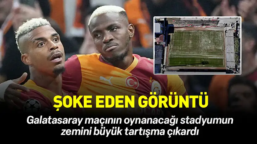 Galatasaraylıları isyan ettiren görüntü: Zeminin son hali şoke etti