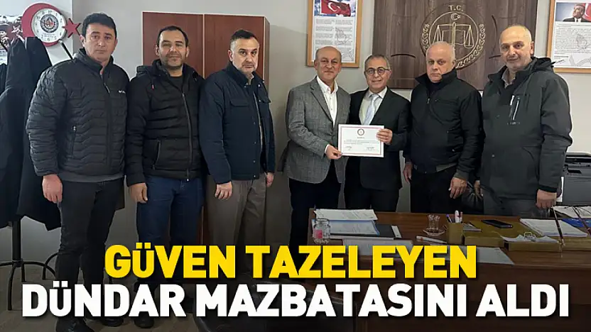 Güven tazeleyen Dündar mazbatasını aldı