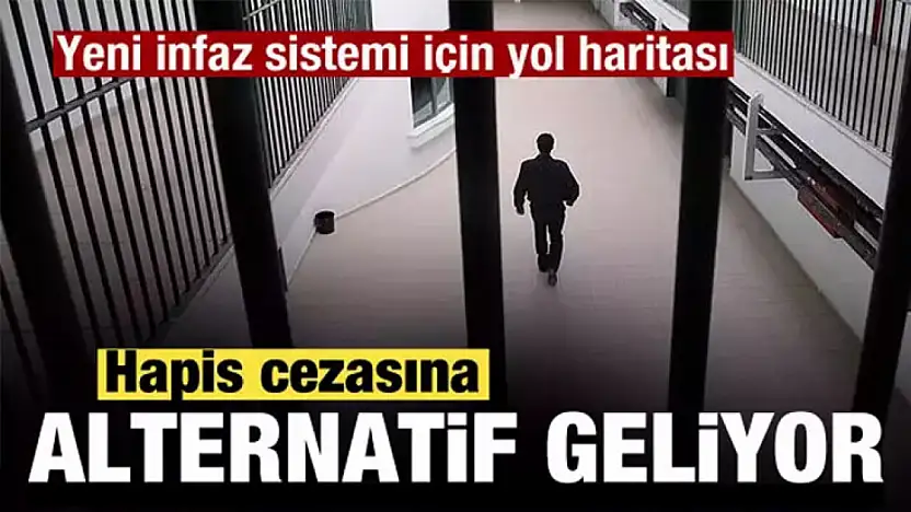 Hapis cezasına alternatif geliyor
