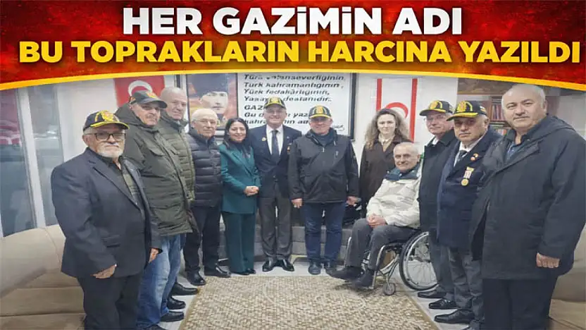 'Her Gazimizin adı bu toprakların harcına yazıldı'