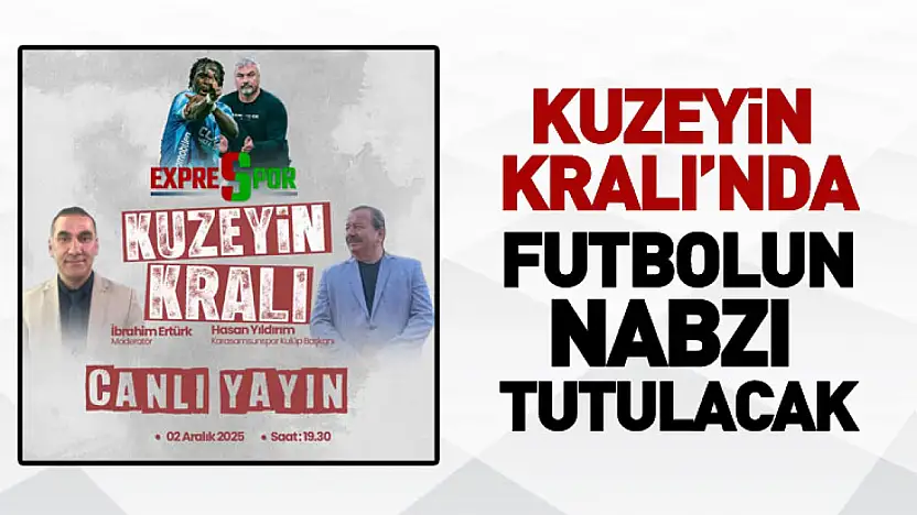 Kuzeyin Kralı'nda Futbolun Nabzı Tutulacak
