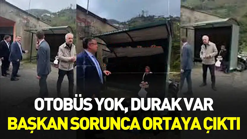 Otobüs yok, durak var: Başkan sorunca ortaya çıktı
