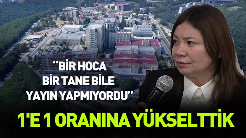 Rektör Aydın: 1'e 1 oranına yükselttik