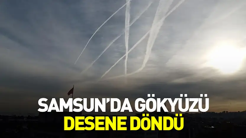 Samsun'da Gökyüzü Desene Döndü