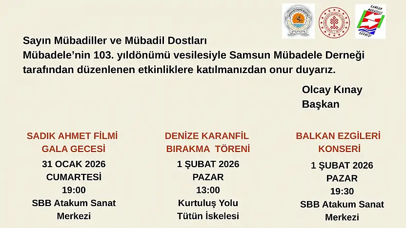 Samsun'da Mübadele'nin 103. yılı etkinlikleri yarın başliyor