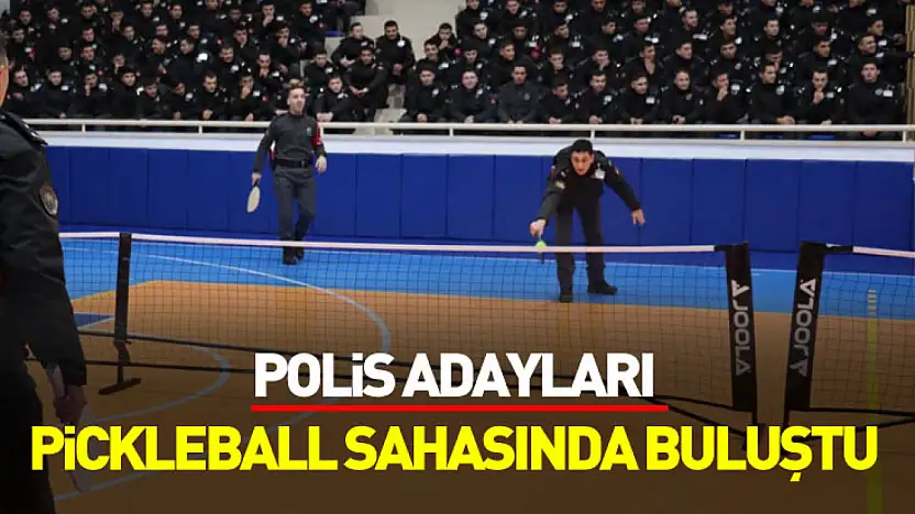 Samsun'da Polis Adayları Pickleball sahasında buluştu
