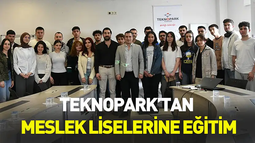 Teknopark'tan meslek liselerine eğitim
