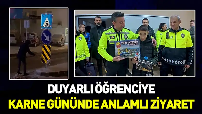 Trafik güvenliği için levhaları temizlemişti: Küçük kahramana karne gününde polis sürprizi