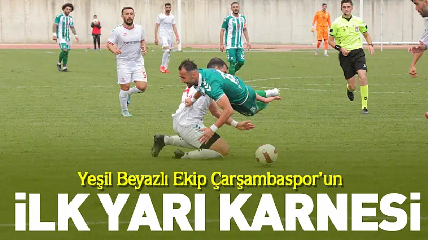 Yeşil beyazlı ekibin ilk yarı karnesi