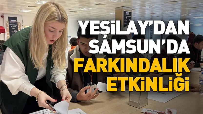 Yeşilay'dan Samsun'da farkındalık etkinliği