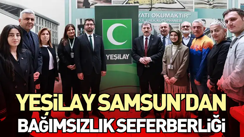 Yeşilay Samsun'dan Bağımsızlık Seferberliği