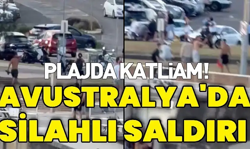 Avustralya'da plajda silahlı saldırı: çok sayıda ölü ve yaralılar var