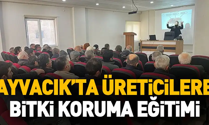 Ayvacık'ta üreticilere bitki koruma eğitimi