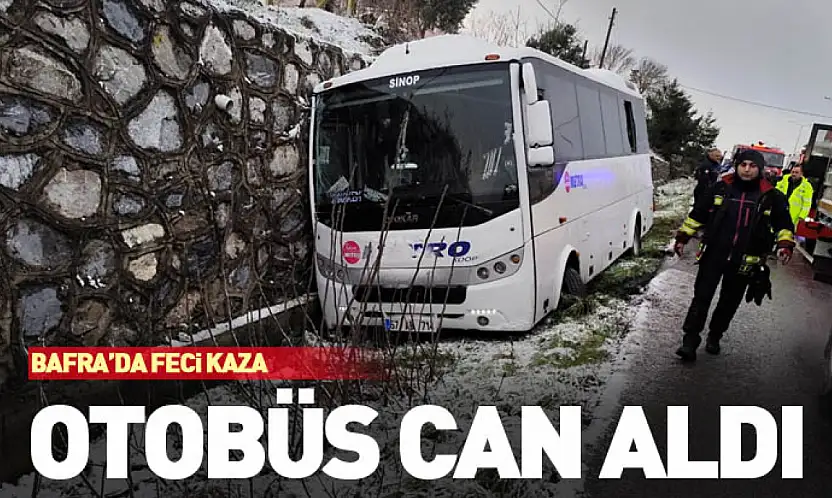 Bafra'da feci Kaza: otobüs can aldı