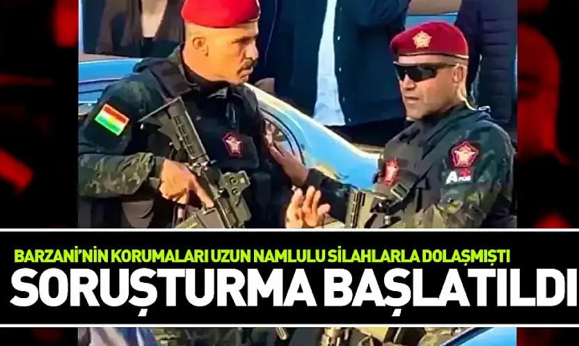 Barzani'nin Şırnak ziyaretine soruşturma