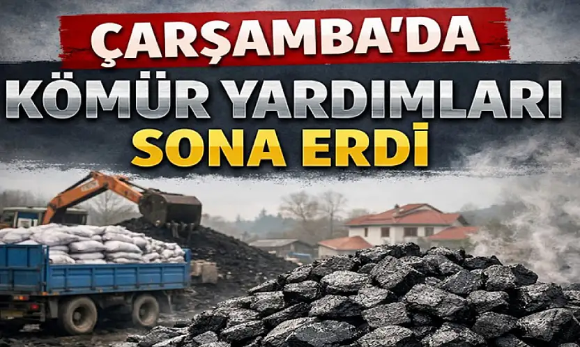 Bin 500 aileye, bin 200 ton kömür yardımı! Çarşamba'da kömür yardımları sona erdi