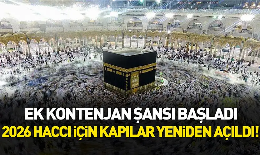 Boş kalan hac kontenjanları için 18 Aralık'a kadar ek başvuru süresi tanındı