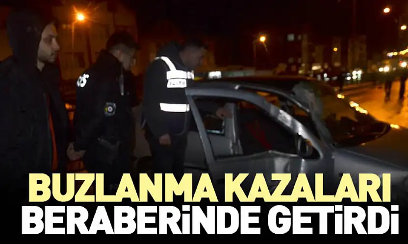 Buzlanma Kazaları Beraberinde Getirdi