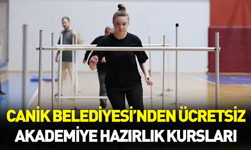 Canik'ten ücretsiz akademiye hazırlık kursları