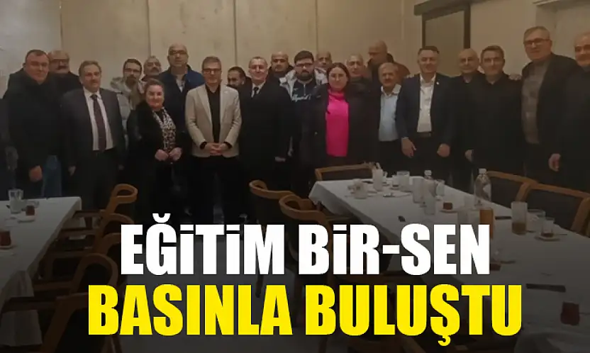 Eğitim Bir-Sen Basınla Buluştu
