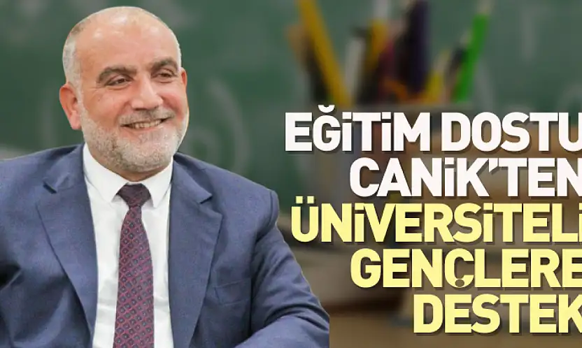 Eğitim Dostu Canik'ten Üniversiteli Gençlere Destek