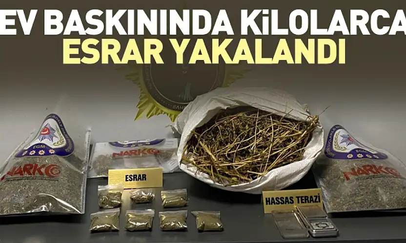 Ev Baskınında Kilolarca Esrar Yakalandı
