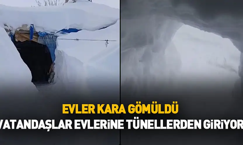 Evler Kara Gömüldü: Vatandaşlar Evlerine Tünellerden Giriyor