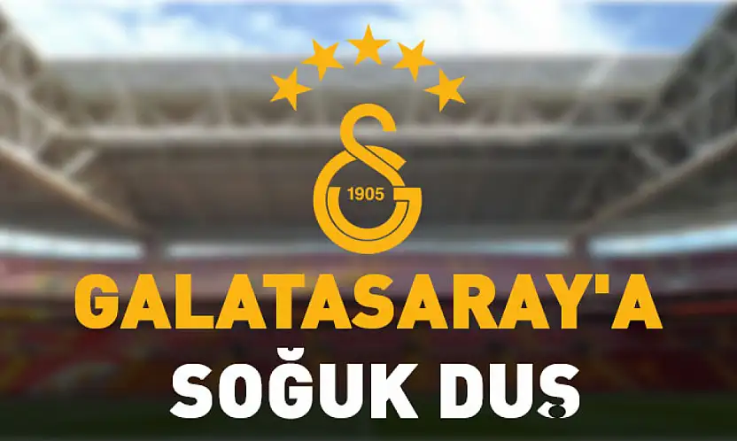 Galatasaray'a Soğuk Duş